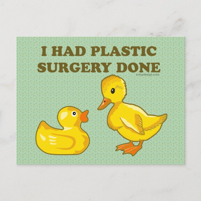 Ich hatte plastische Operation gemacht Postkarte (Vorderseite)
