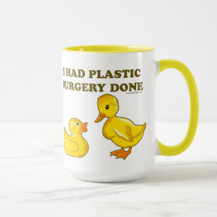 Ich hatte plastische Operation gemacht Tasse