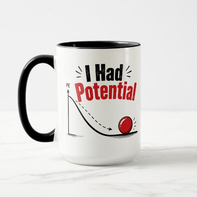 Ich hatte potenziellen Physik-Humor Tasse (Links)