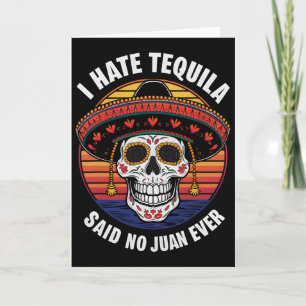 Ich He Tequila Mexikanisch Cinco De Mayo Karte