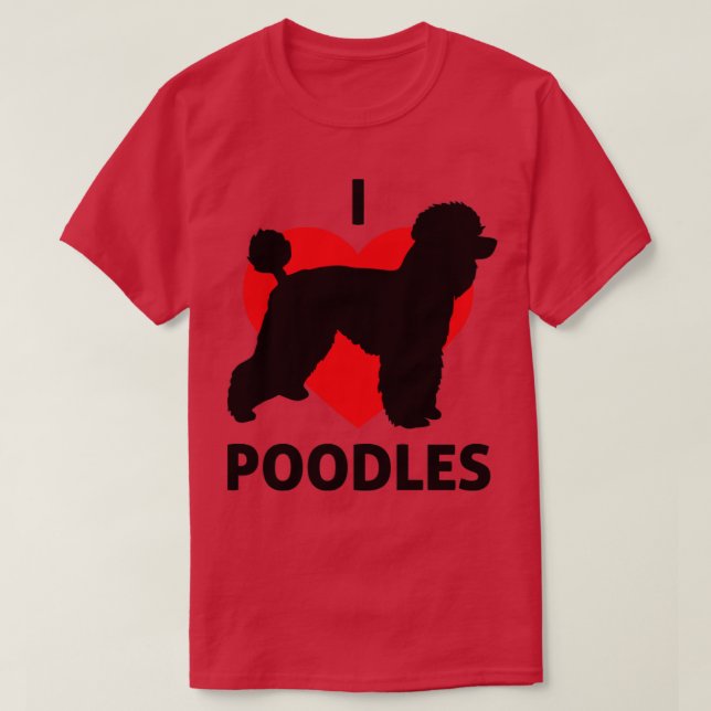 Ich heart Poodles Great for Poodle Eigentümer T-Shirt (Design vorne)