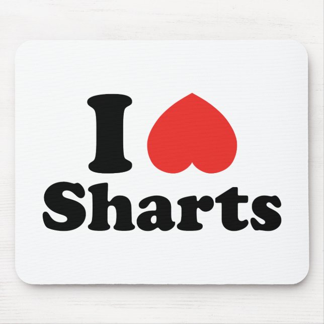 Ich heart Sharts Mousepad (Vorne)