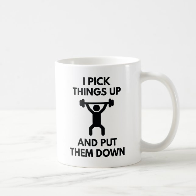 Ich hebe Dinge auf Kaffeetasse (Rechts)