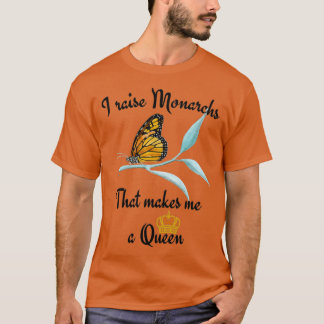 Ich hebe Monarchschmetterlinge für Frauen auf T-Shirt
