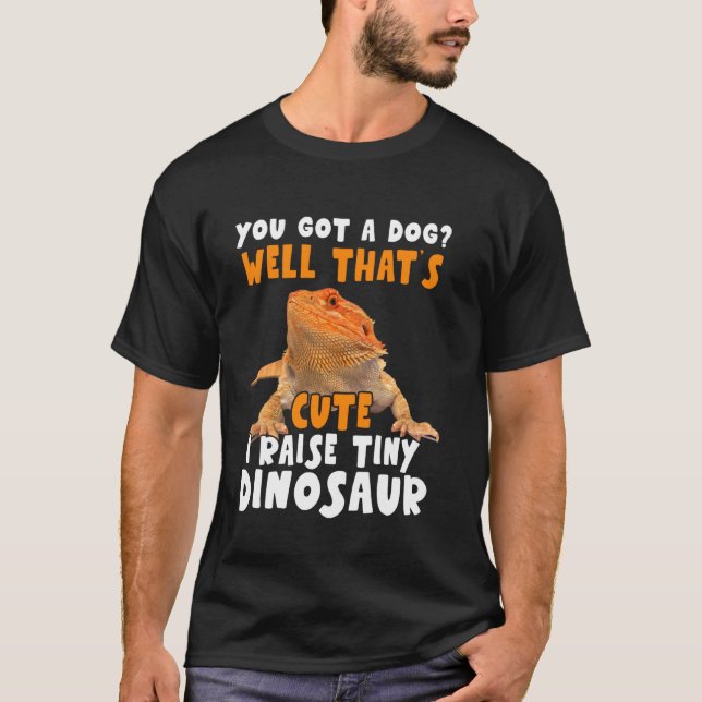 Ich hebe Tiny Dinosaur Barted Dragon Hausbesitzer T-Shirt (Vorderseite)