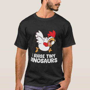 Ich hebe Tiny Dinosaurier Hühnergeschenk für Bauer T-Shirt