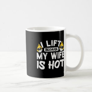 Ich hebe, weil meine Ehefrau heiß 5 ist Kaffeetasse