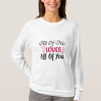 Ich heiraten alle von Ihnen Lieben T-Shirt