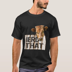 Ich Herde dieses Kühen-Tieres T-Shirt