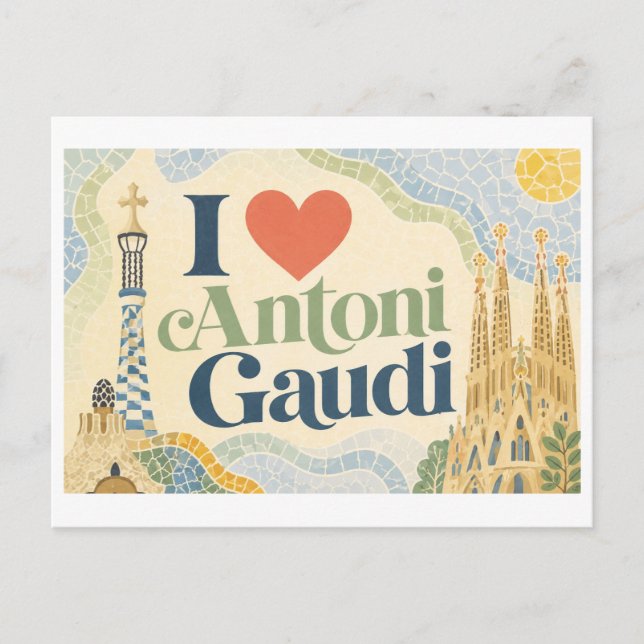 "Ich [Herz] Antoni Gaudi" Postkarte (Vorderseite)