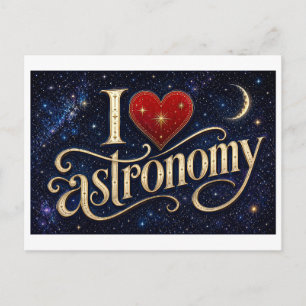 "Ich [Herz] Astronomie" Postkarte
