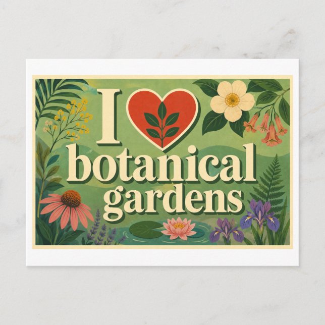 "Ich [Herz] Botanische Gärten" Postkarte (Vorderseite)