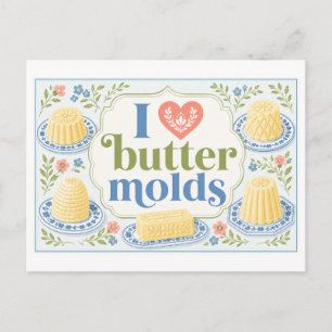 "Ich [Herz] Butterformen" Postkarte