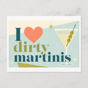 "Ich [Herz] Dirty Martinis" Postkarte