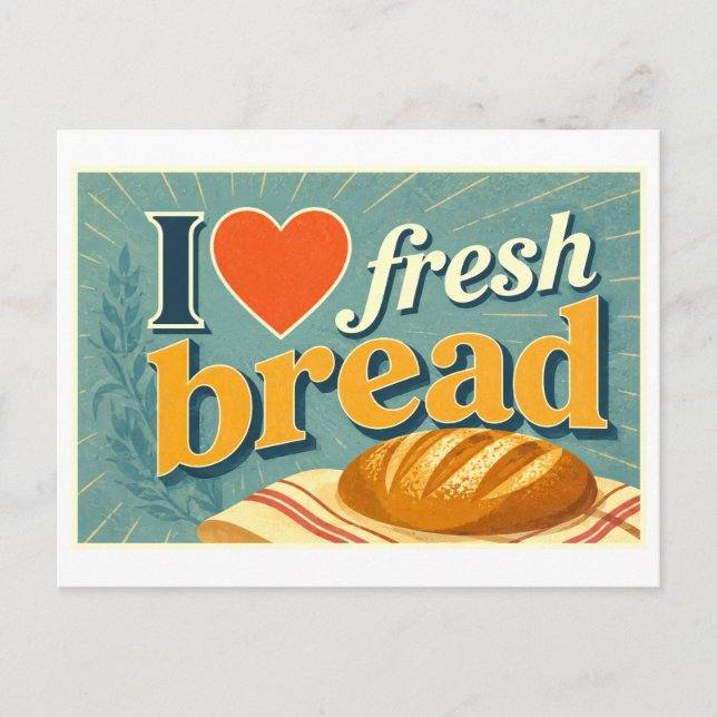 "Ich [Herz] frisches Brot" Postkarte (Vorderseite)