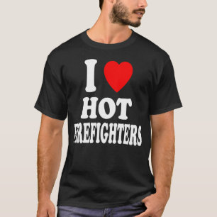 Ich Herz Liebe Feuerwehrmänner Feuerwehrmänner Hau T-Shirt