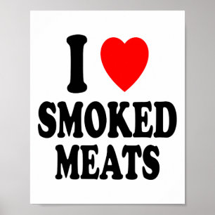 Ich Herz (Liebe) Geräucherte Fleisch Grillen Outdo Poster