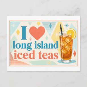 "Ich [Herz] Long Island Iced Teas" Postkarte