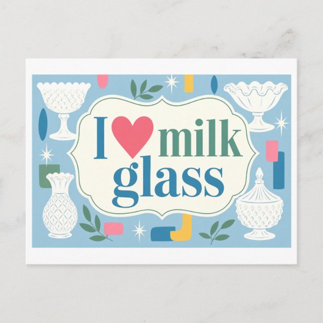 "Ich [Herz] Milchglas" Postkarte (Vorderseite)
