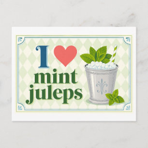 "Ich [Herz] Mint Juleps" Postkarte