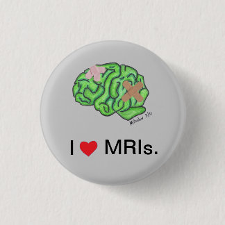 "Ich [Herz] MRIs" Knopf Button
