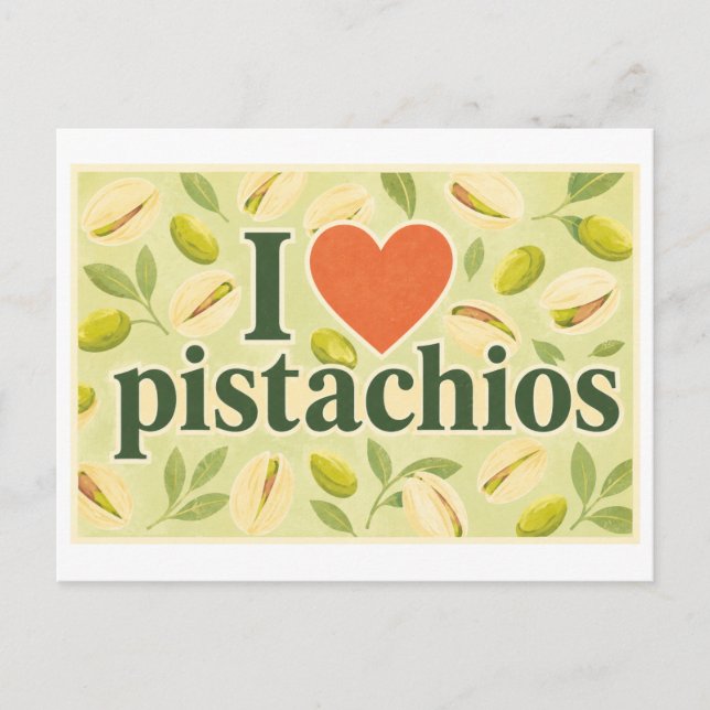 "Ich [Herz] Pistazien" Postkarte (Vorderseite)