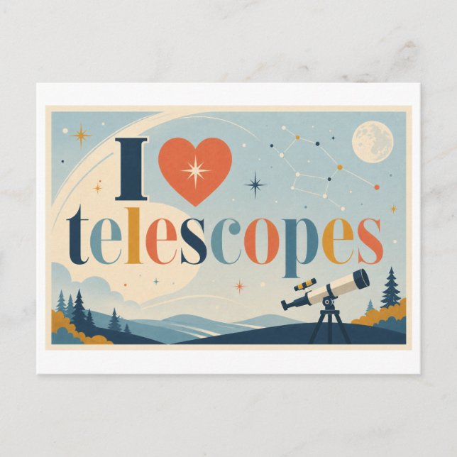 "Ich [Herz] Teleskope" Postkarte (Vorderseite)