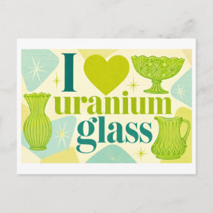 "Ich [Herz] Uran-Glas" Postkarte