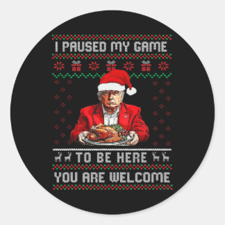 Ich hielt mein Spiel an, um hier Weihnachten Trump Runder Aufkleber