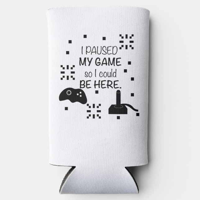 Ich hielt mein Spiel an, um hier zu sein, Gamer Sp Selters Dosenkühler (Vorderseite)