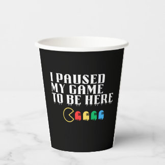 Ich hielt mein Spiel an, um hier zu sein Pappbecher