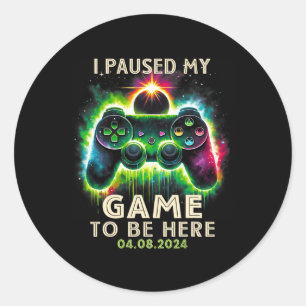 Ich hielt mein Spiel an, um hier zu sein Total Sol Runder Aufkleber