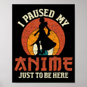 Ich hielt meinen Anime an, hier Frauen Mens Anime  Poster
