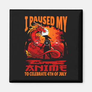 Ich hielt meinen Anime an, um am 4. Juli in der Un Magnet
