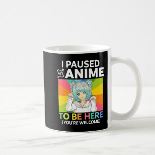 Ich hielt meinen Anime an, um hier zu sein Kawaii Kaffeetasse