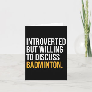 Ich hielt meinen Badminton an, hier zu sein Karte