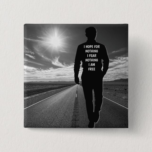 Ich hoffe auf nichts motivierend Zitat Button (Vorderseite)