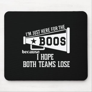 Ich hoffe, beide Mannschaften verlieren Fußball Ic Mousepad