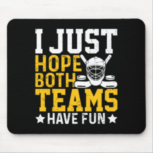 Ich hoffe, beide Teams haben eine lustige Hockeyle Mousepad