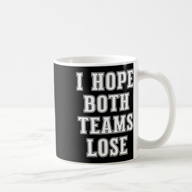 Ich hoffe, beide Teams verlieren den lustigen amer Kaffeetasse (Rechts)