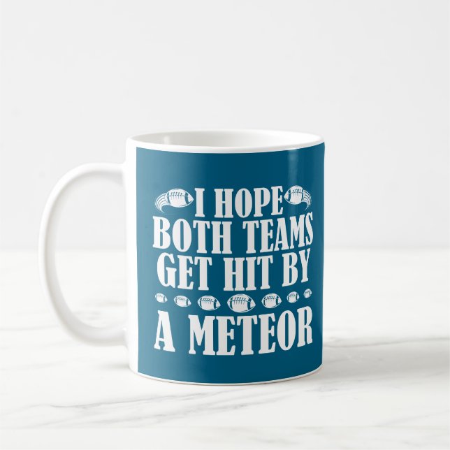 Ich hoffe, dass beide Teams von einem Meteorologen Kaffeetasse (Links)