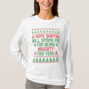 Ich hoffe, der Weihnachtsmann wird mich dafür befl T-Shirt