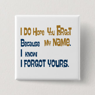 Ich hoffe, du hast meinen Namen (den Knopf) verges Button