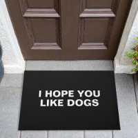 Ich hoffe, du magst Hunde