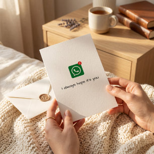 Ich hoffe immer, dass du es bist" WhatsApp Valenti Feiertagskarte