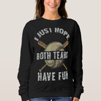 Ich hoffe nur, dass beide Mannschaften Spaß beim F Sweatshirt