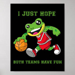 Ich hoffe nur, dass beide Teams Spaß haben Poster