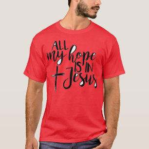 Ich hoffe nur, dass ich in der Menge jesus bin T-Shirt