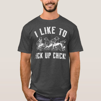 Ich hole gerne Hühner für Hühnerliebhaber ab T-Shirt