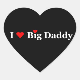 Ich höre Big Daddy-Geschenke Herz-Aufkleber